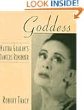 Goddess - Martha Graham's Dancers Remember: Hardcover
