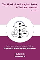 Mystical and Magical Paths of Self and Not-Self, Volume 3 (Mmsn)