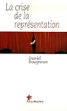 La crise de la repr�sentation