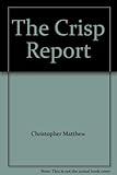 The Crisp report