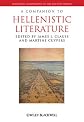 Companion to Hellenistic Literature (Blackwell Companions to the Ancient World)