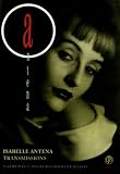 Isabelle Antena: Transmissions