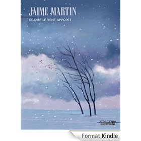 Ce que le vent apporte - tome 1 - Ce que le vent apporte 1