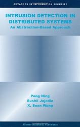 Intrusion Detection in Distributed Systems: An Abstraction-Based Approach (Advances in Information Security)