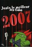 Juste le Meilleur des Galas 2007