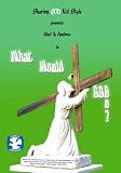 What Would GOD Do?