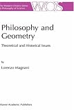 Philosophy and Geometry: Theoretical and Historical Issues (The Western Ontario Series in Philosophy of Science)