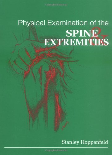 Physical Examination of the Spine and Extremities (Edition...