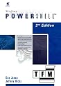 Windows PowerShell v1.0: TFM, 2nd Edition