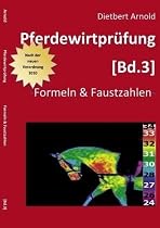Pferdewirtpr&uuml;fung [Bd.3]: Formeln & Faustzahlen