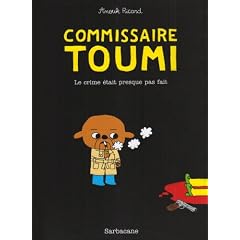 Commissaire Toumi : Le crime �tait presque pas fait