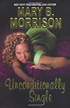 Unconditionally Single