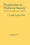 Prostitution in Mediaeval Society (Women in Culture & Society)