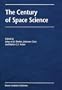 The Century of Space Science (v. 1&2)