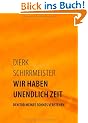 Wir haben unendlich Zeit: Den Tod meines Sohnes verstehen