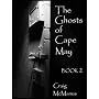 The Ghosts of Cape May: Book 2