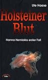 Holsteiner Blut: Hanna Hemlokks erster Fall