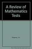 A review of mathematics tests