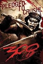 300 - Pledged To Crush - Artist: - Poster Size: 24.00 by 36.00 inches