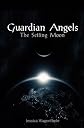 Guardian Angels: The Setting Moon