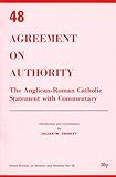 Agreement on authority : the Anglican-Roman Catholic statement