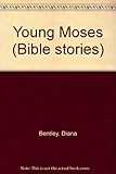 The young Moses