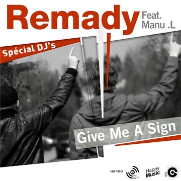 Remady - Give Me A Sign (Remixes) - Zortam Music