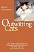 Search : Outwitting Cats: Tips, Tricks and Techniques for Persuading the Felines in Your Life That What YOU Want Is Also What THEY Want