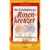 Die Geheimnisse der Rosenkreuzer