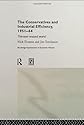 The Conservatives and Industrial Efficiency, 1951-64