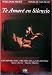 Te amaré en silencio (Children of a Lesser God) aka Hijos de un dios menor [*Ntsc/region 4 Dvd. Import-latin America] William Hurt , Marlee Matlin...