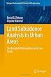 Land Subsidence Analysis in Urban Areas: The Bangkok Metropolitan Area Case Study (Springer Environmental Science and Engineering)