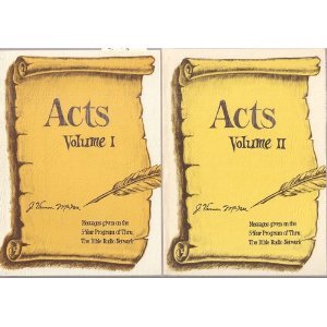 Acts Volumes I and II Complete Paperback Set (Messages Given on the 5-Year Program of Thru The Bible Radio Network)