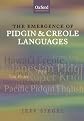 The Emergence of Pidgin and Creole Languages (Oxford Linguistics)