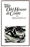 The old house at Coate and other essays