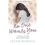 No One Wants You: A True Story of a Child Forced into Prostitution