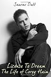 License To Dream: The Life Of Corey Haim
