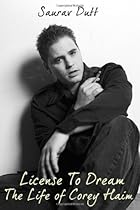  License To Dream: The Life Of Corey Haim