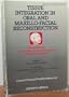 Tissue Integration in Oral and Maxillofacial Reconstruction (Current Clinical Practice Series)