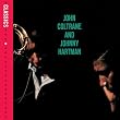 John Coltrane & Johnny Hartman