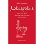 Lokuspokus. Alles, was man �ber das stille �rtchen wissen muss