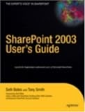 SharePoint 2003 Users Guide (Experts Voice)