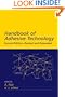 Handbook of Adhesive Technology, Revised and Expanded