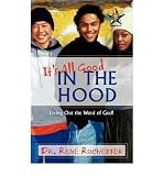 (ITS ALL GOOD: IN THE HOOD) BY ROCHESTER, RENE(AUTHOR)Paperback Apr-2005