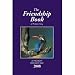The Friendship Book 2008