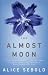 Books : The Almost Moon