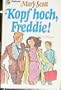 Kopf Hoch Freddie