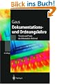 Dokumentations- und Ordnungslehre: Theorie und Praxis des Information Retrieval (Springer-Lehrbuch)