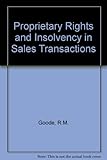 Proprietary rights and insolvency in sales transactions