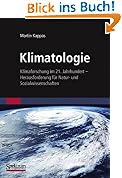 Klimatologie: Klimaforschung im 21. Jahrhundert - Herausforderung f�r Natur- und Sozialwissenschaften